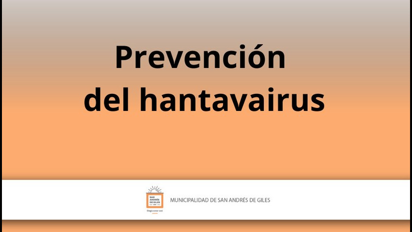 San Andrés de Giles: Hantavirus, claves para prevenir la enfermedad