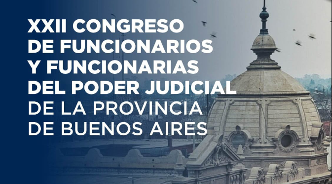 Mercedes recibirá el XXII Congreso Provincial de Funcionarios Judiciales